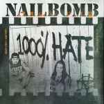 NAILBOMB - 1000% Hate DIGI 2CD